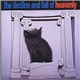 Heavenly - The Decline And Fall Of Heavenly